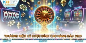 Kubet88 - Thương Hiệu Cá Cược Đỉnh Cao Hàng Đầu 2025
