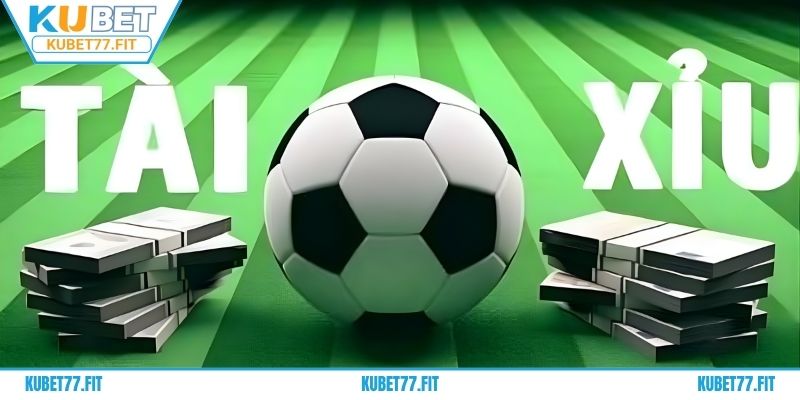 Tin tức khái quát chung về kèo tài xỉu tại nhà cái Kubet77